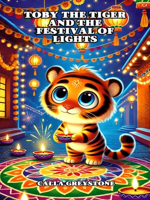 cover image of Toby the Tiger and the Festival of Lights